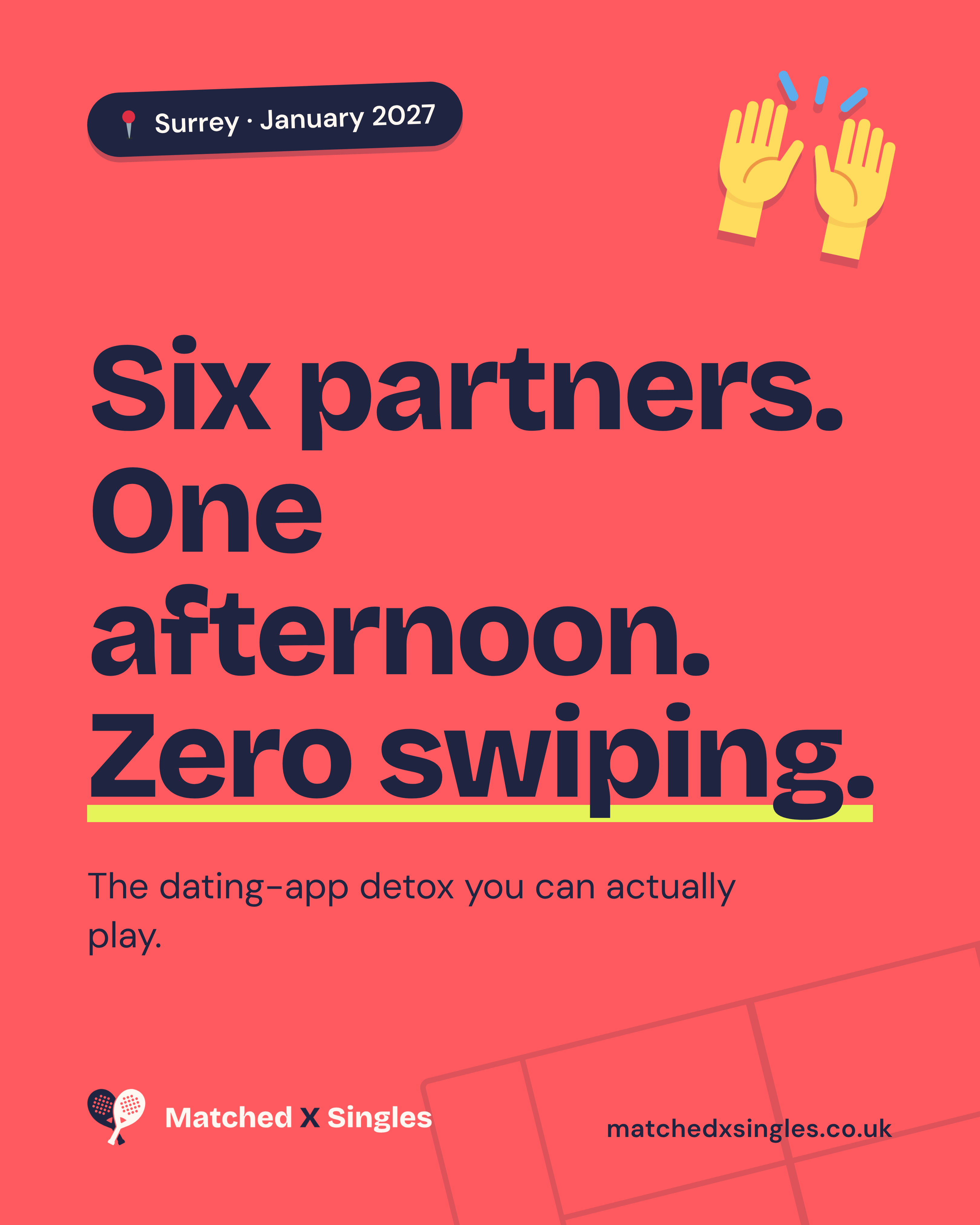 Coral Matched X Singles poster: Six partners. One afternoon. Zero swiping. The dating-app detox you can actually play. Surrey, January 2027.