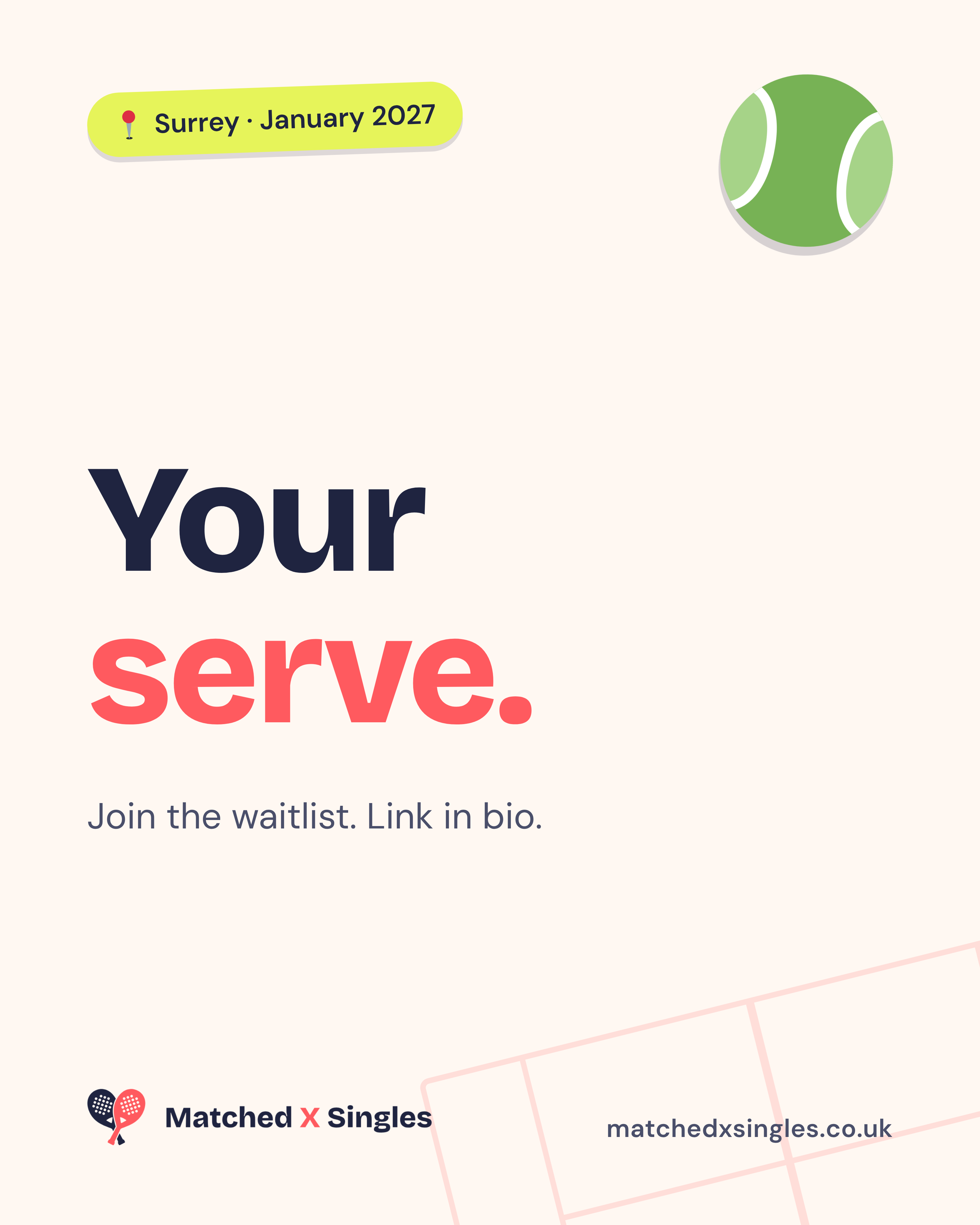 Cream Matched X Singles poster: Your serve. Join the waitlist. Link in bio. Surrey, January 2027.